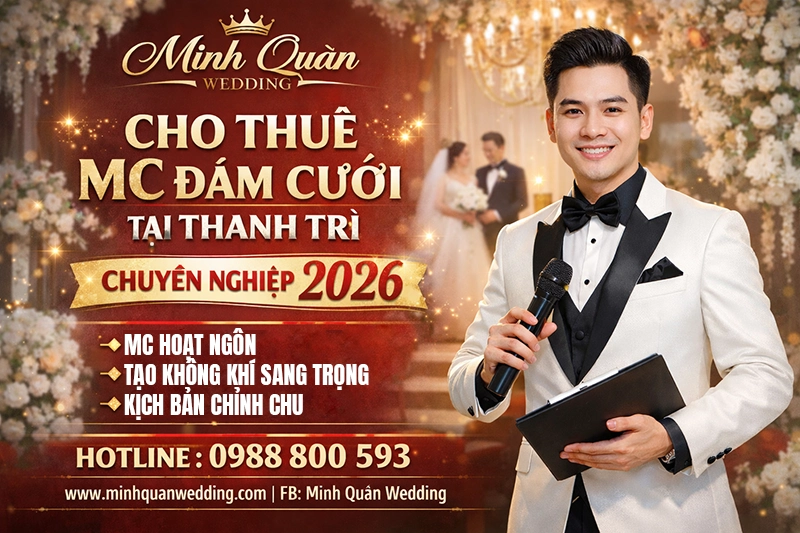 Cho thuê MC đám cưới tại Thanh Trì chuyên nghiệp 2026