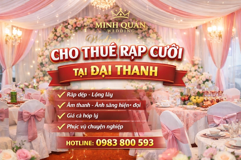 Cho thuê rạp cưới tại Đại Thanh - Giá chỉ từ 8 triệu